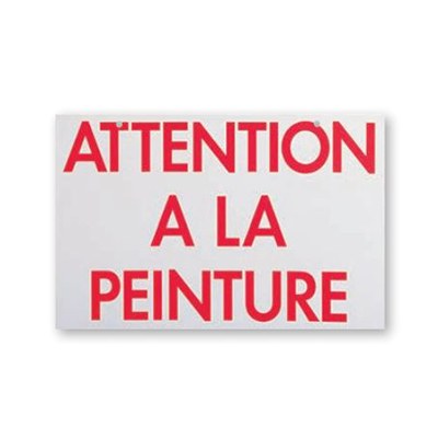 Panneau de signalisation “Attention à la peinture” Théard